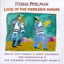 CD - Itzhak Perlman , Brave Old World , Andy Statman , The Klezmatics & Klezmer Conservatory Band - Live In The Fiddler's House