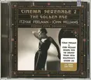 CD - Itzhak Perlman , John Williams , The Boston Pops Orchestra - Cinema Serenade 2