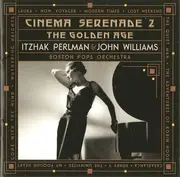 CD - Itzhak Perlman , John Williams , The Boston Pops Orchestra - Cinema Serenade 2