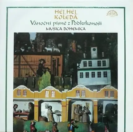 Iuventus Paedagogica , Musica Bohemica - Hej, Hej, Koleda - Vánoční Písně Z Podkrkonoší