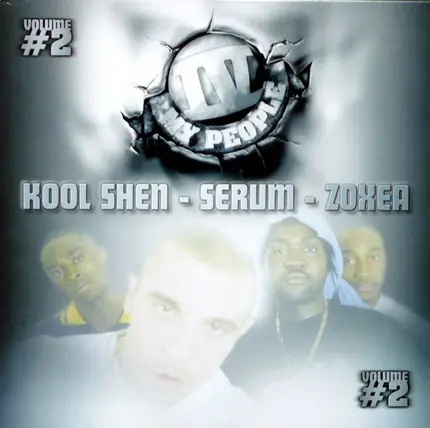 IV My People / Kool Shen - Serum - Zoxea - IV My People Volume # 2