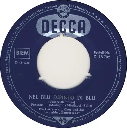 Ivo Carraro - Luna Lunatica / Nel Blu Dipinto Di Blu (Volare-Bambina)