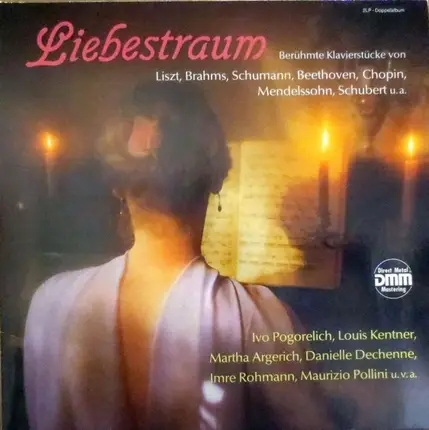 Liszt / Brahms / Schubert a.o. - Liebestraum (Berühmte Klavierstücke)