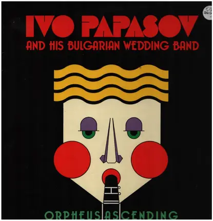 Ivo Papasov & His Wedding Band - Orpheus Ascending
