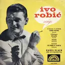 7inch Vinyl Single - Ivo Robić - Ivo Robić Sings