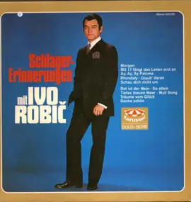 Ivo Robic - Schlager-Erinnerungen