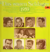 Ivo Robic, Connie Francis, Freddy etc. - Das Waren Schlager - 1959