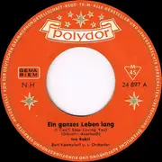 7inch Vinyl Single - Ivo Robić - Ein Ganzes Leben Lang