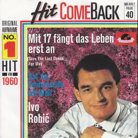 Ivo Robic - Mit 17 Fängt das Leben Erst An