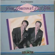 Ivor Moreton And Dave Kaye - Piano Favourites