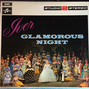 Ivor Novello - Night At The Theatre - Glamorous Nights