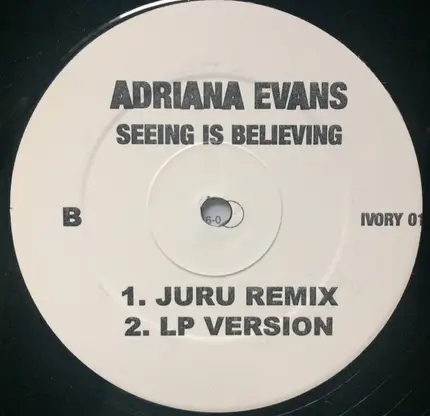 Ivory / Adriana Evans - Relax And Party / Seeing Is Believing