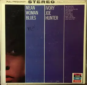 Ivory Joe Hunter - Mean Woman Blues