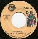 7inch Vinyl Single - Ivory Joe Hunter - Guess Who / Waiting In Vain