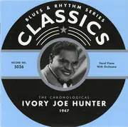 CD - Ivory Joe Hunter - The Chronological Ivory Joe Hunter 1947