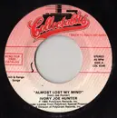 7inch Vinyl Single - Ivory Joe Hunter / The Quotations - Almost Lost My Mind / Imagination