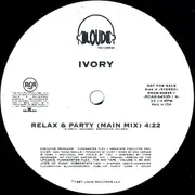 12'' - Ivory - Relax & Party - Promo