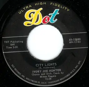 Ivory Joe Hunter - City Lights / Stolen Moments