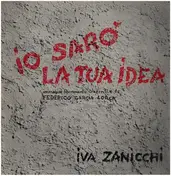 Iva Zanicchi - Io Sarò La Tua Idea