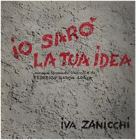 Iva Zanicchi - Io Sarò La Tua Idea