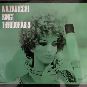 Iva Zanicchi - singt Theodorakis