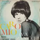 7inch Vinyl Single - Iva Zanicchi - Caro Mio