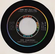 7inch Vinyl Single - Iva Zanicchi - Caro Mio