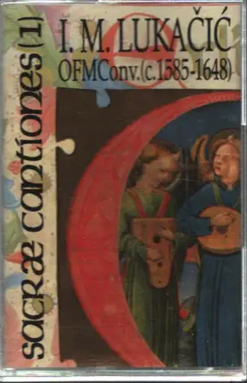 Ivan M. Lukačić - Sacræ Cantiones (1)
