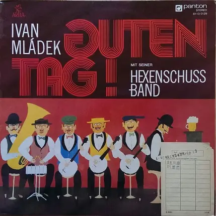 Ivan Mládek Mit Seiner Hexenschuss-Band - Guten Tag!