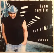 Ivan Neville - Scrape