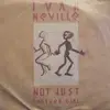 7inch Vinyl Single - Ivan Neville - Not Just Another Girl