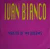 12inch Vinyl Single - Ivan Bianco - Master Of My Dream