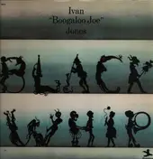 Ivan 'Boogaloo' Joe Jones - Black Whip