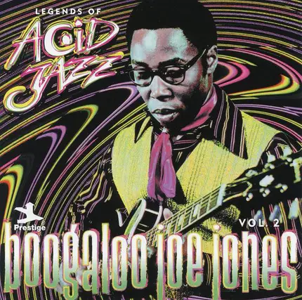 Ivan 'Boogaloo' Joe Jones - Legends Of Acid Jazz, Vol. 2