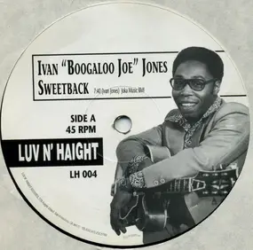 Ivan 'Boogaloo Joe' Jones - Sweetback / Confusion