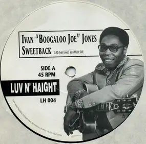 Ivan 'Boogaloo Joe' Jones - Sweetback / Confusion