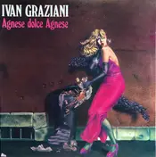 Ivan Graziani - Agnese Dolce Agnese