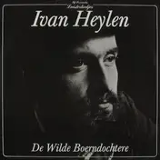 Ivan Heylen - De Wilde Boerndochtere