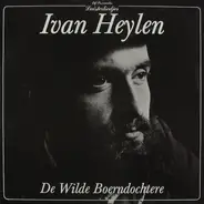 Ivan Heylen - De Wilde Boerndochtere