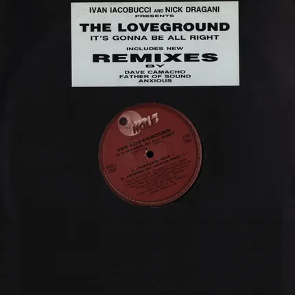 Ivan Iacobucci And Nick Dragani Presents The Loveground - It's Gonna Be All Right (Remixes)
