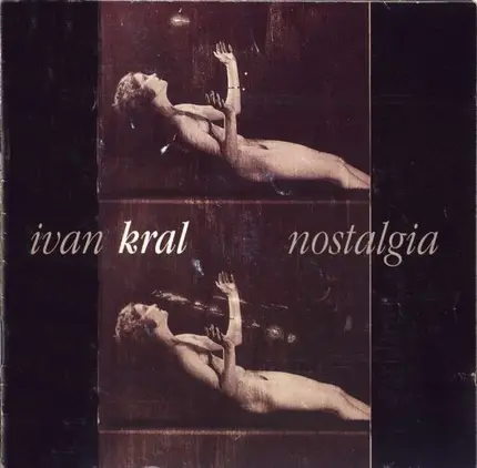 Ivan Kral - Nostalgia