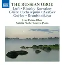 CD - Ivan Paisov , Natalia Shcherbakova , Johann-Heinrich Luft • Nikolai Rimsky-Korsakov • Reinhold Gliè - The Russian Oboe