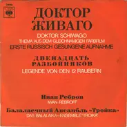 Ivan Rebroff , Balalaika Ensemble Troika - Doktor Schiwago