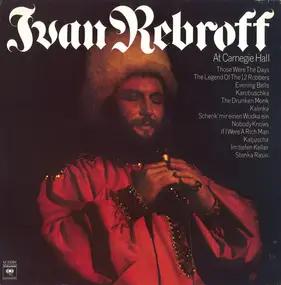 Ivan Rebroff - At Carnegie Hall