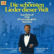 LP - Ivan Rebroff - Die Schönsten Lieder Dieser Welt