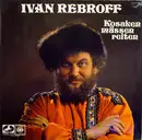 LP - Ivan Rebroff - Kosaken Müssen Reiten