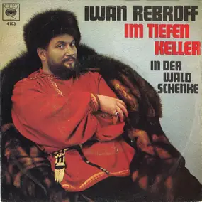 Ivan Rebroff - Im Tiefen Keller