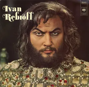 Ivan Rebroff - Ivan Rebroff In Boris Godunow - Die Zauberflöte - Don Carlos - Ernani - Margarete