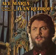 LP - Ivan Rebroff - Ave Maria (Festliche Abendmusik Mit Ivan Rebroff)