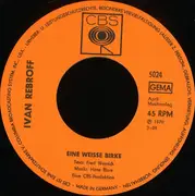 7inch Vinyl Single - Ivan Rebroff - Eine Weiße Birke / Goldene Abendsonne